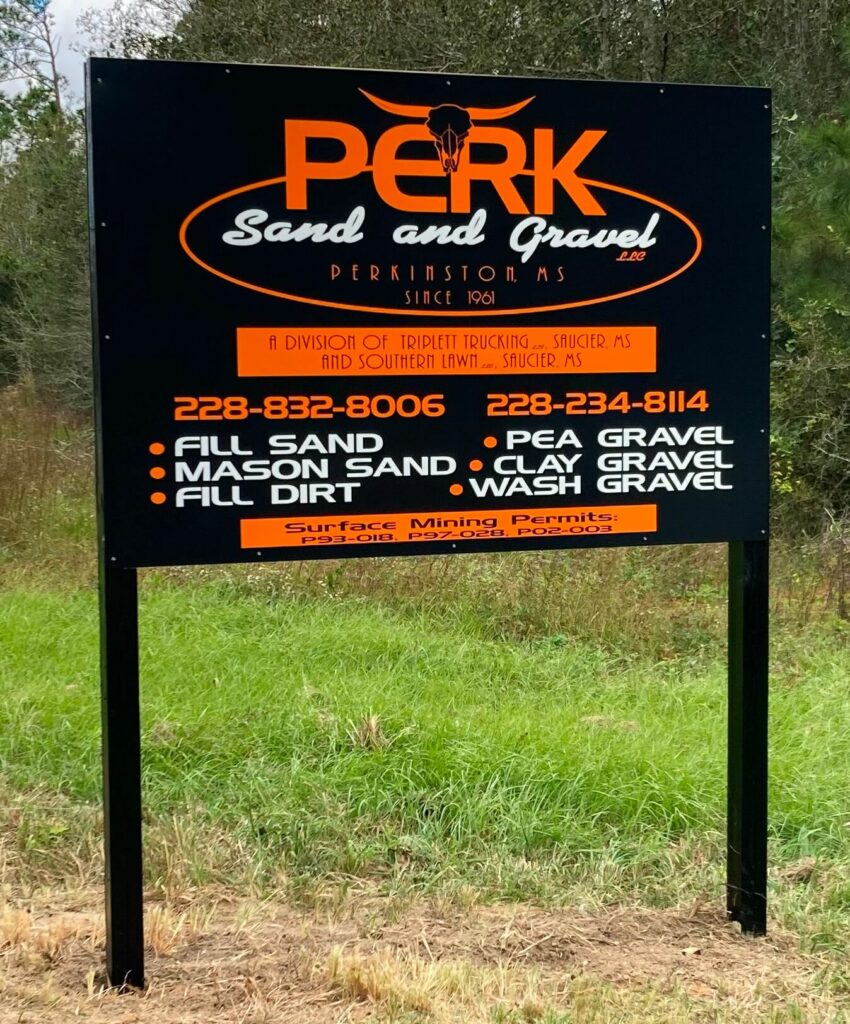 Ron Corder Customs A sign for perk sand and gravel.